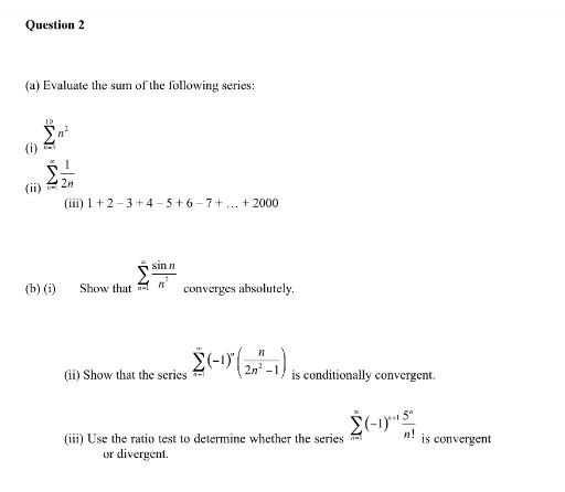 Solved Evaluate The Sum Of The Following Series Summatio Chegg Com