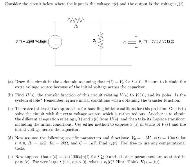 Solved Consider The Circuit Below Where The Input Is The Chegg Com
