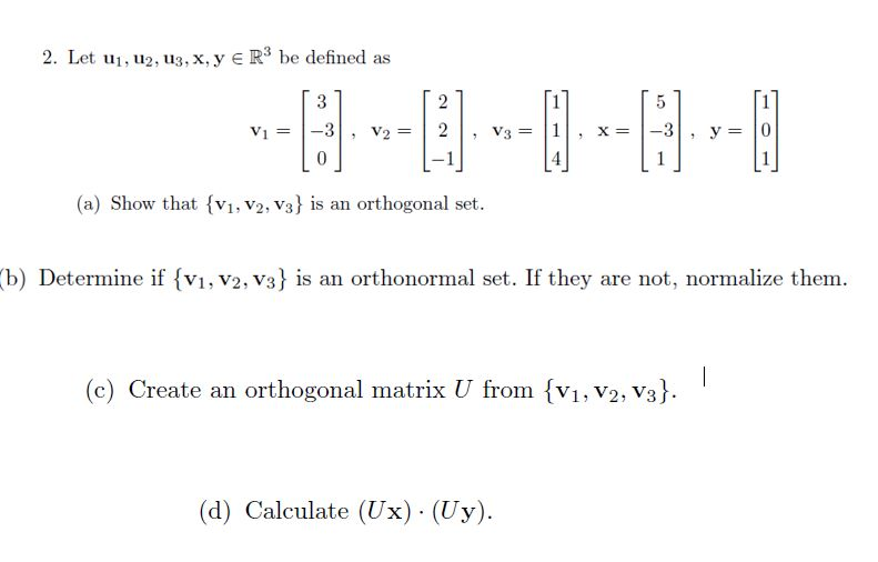 Solved 2 Let U U2 U3 X Y E R3 Be Defined As 3 V2 0 Chegg Com