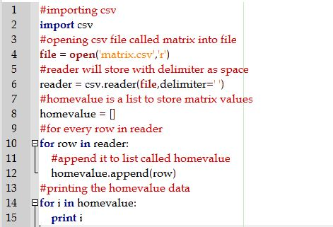 Question & Answer: I have a feature matrix in cvs file. I need to read it into python and name it "homeval..... 1