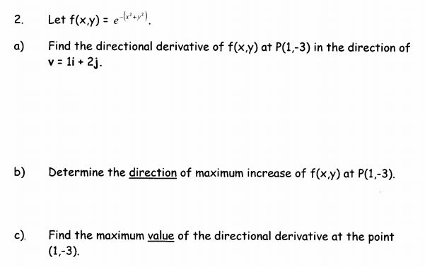 Solved Let F X Y E X 2 Y 2 Find The Directional Chegg Com