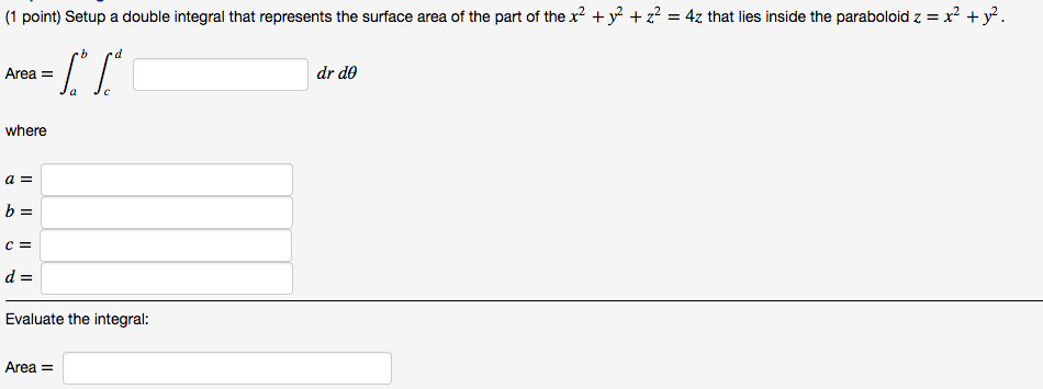 Solved 1 Point Setup A Double Integral That Represents The Chegg Com