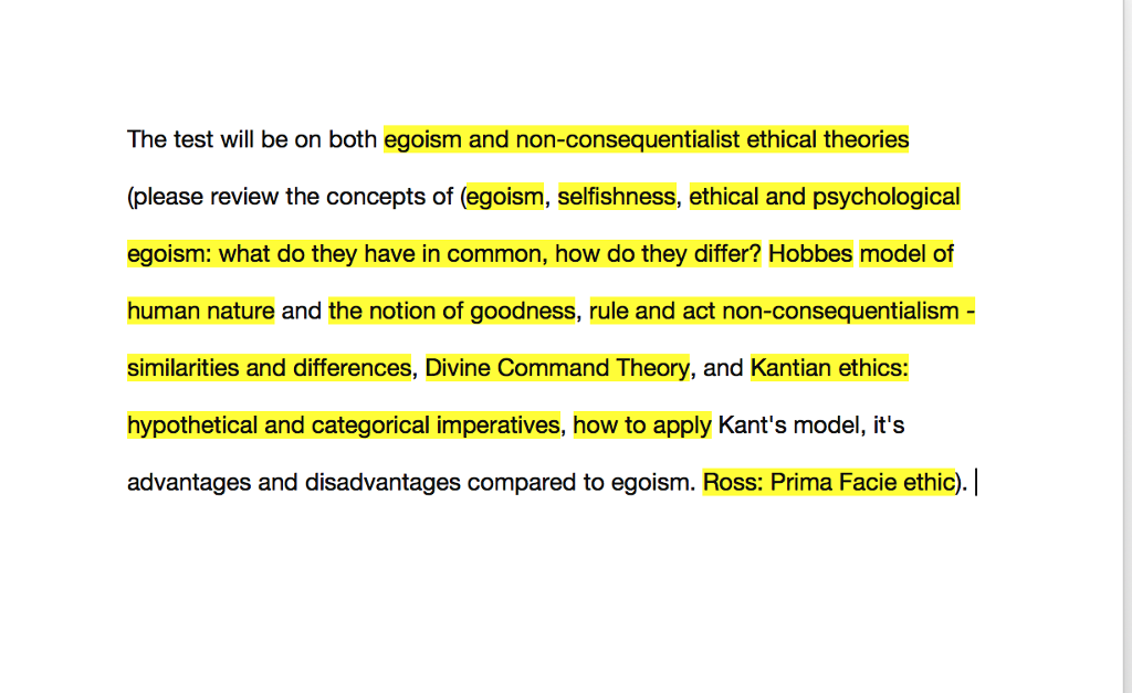 Solved The Test Will Be On Both Egoism And Non Consequent Chegg Com