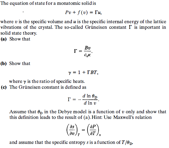 The Equation Of State For A Monatomic Solid Is Pv Chegg Com