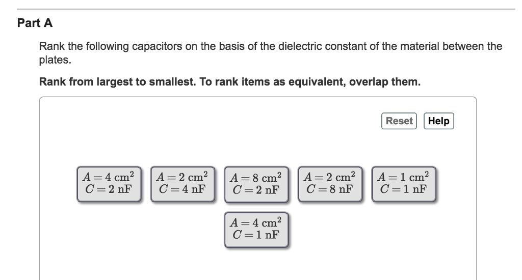Rank the following capacitors on the basis of the