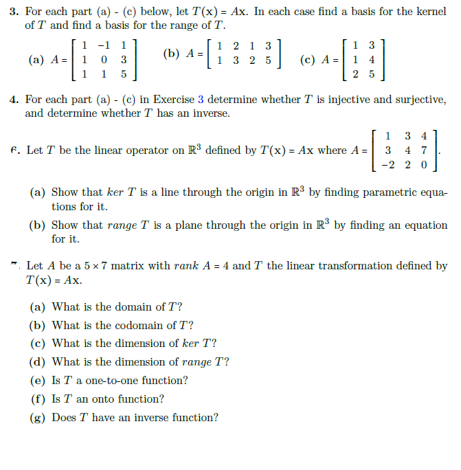 Solved For Each Part A C Below Let T X Ax In E Chegg Com