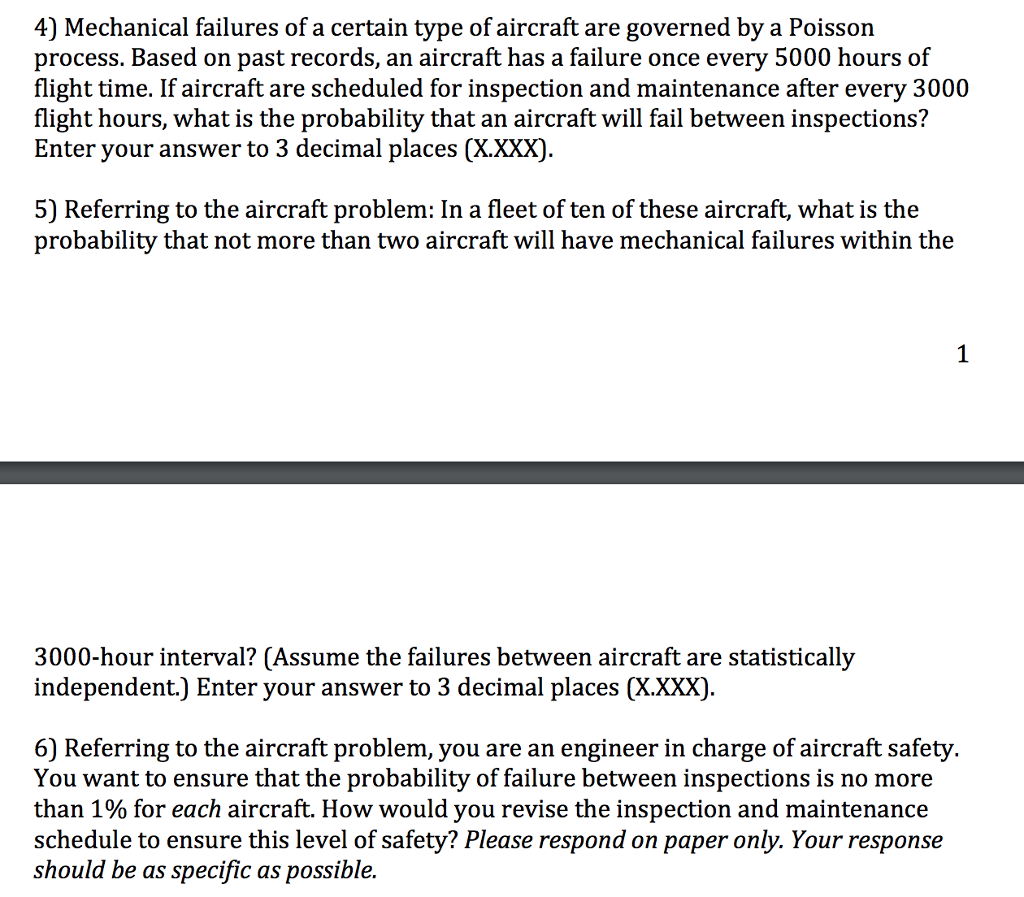 Solved 4) Mechanical failures of a certain type of aircraft | Chegg.com