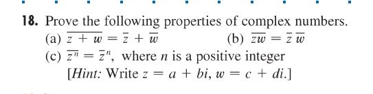 Solved Prove The Following Properties Of Complex Numbers Chegg Com