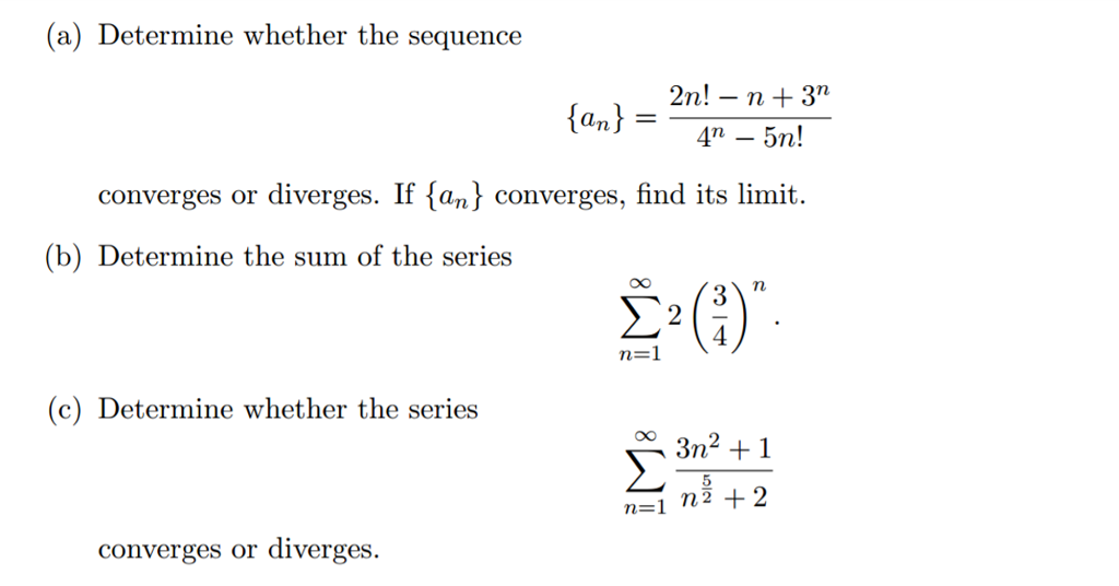 A Determine Whether The Sequence A N 2n N Chegg Com
