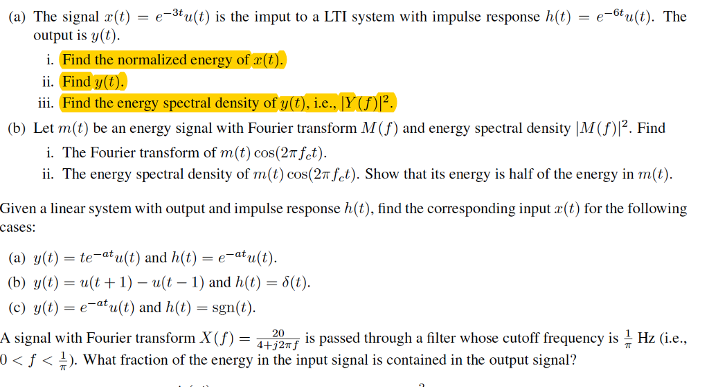 Solved E 3ta T Is The Imput To A Lti System With Impulse Chegg Com