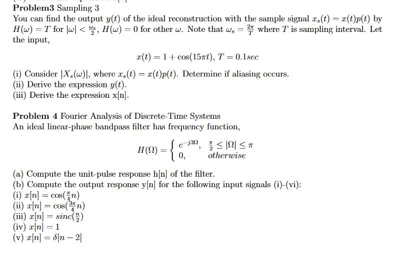 Solved Problem3 Sampling 3 You Can Find The Output Y T O Chegg Com