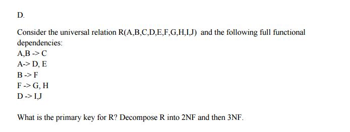 Solved Consider The Universal Relation R A B C D E Chegg Com