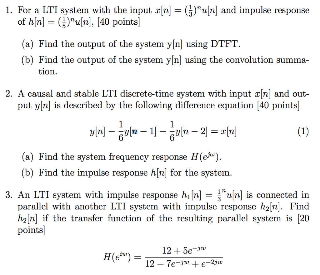 Solved 1 For A Lti System With The Input X N U N Chegg Com
