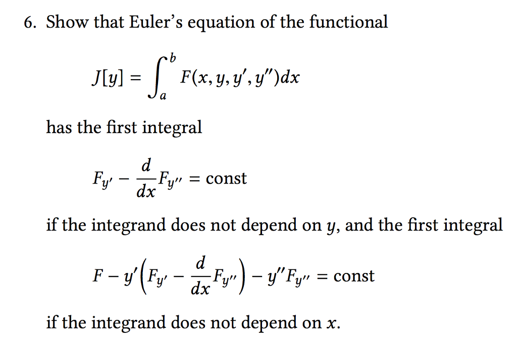 Solved 6 Show That Euler S Equation Of The Functional J Chegg Com