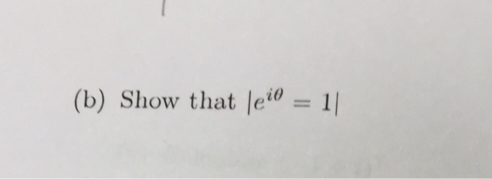 Show That E I Theta 1 Chegg Com