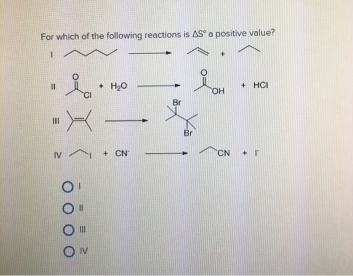 Solved For Which Of The Following Reactions Is Delta S De