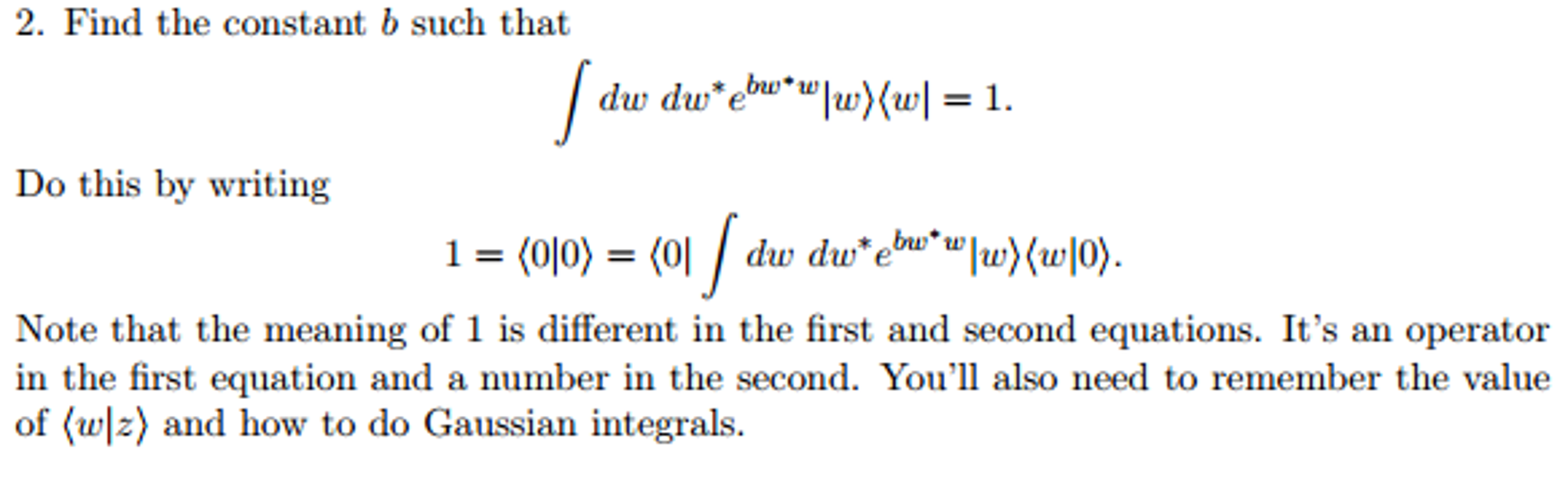 Find The Constant B Such That Integral Dw Chegg Com
