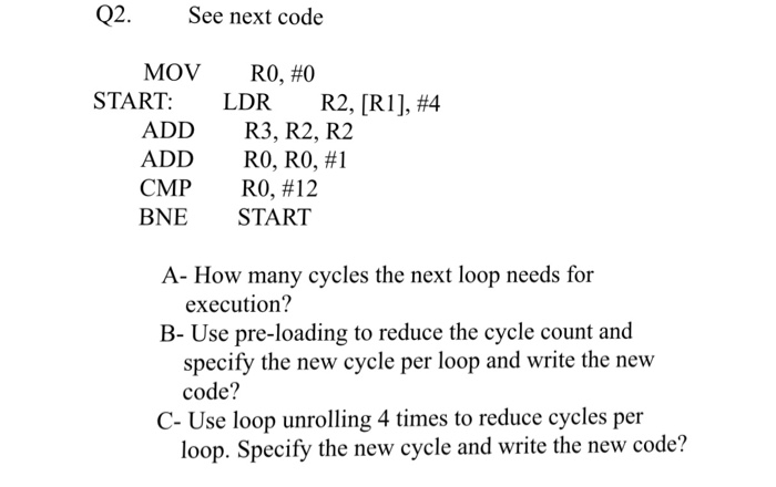 Solved See Next Code Mov R0 0 Start Ldr R2 Rl 4 Ad Chegg Com