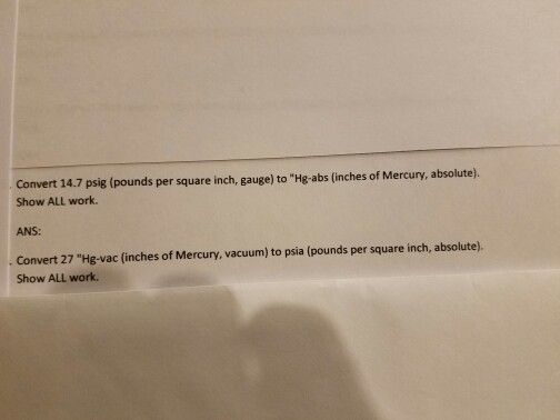 Solved Convert 14 7 Psig Pounds Per Square Inch Gauge To Chegg Com