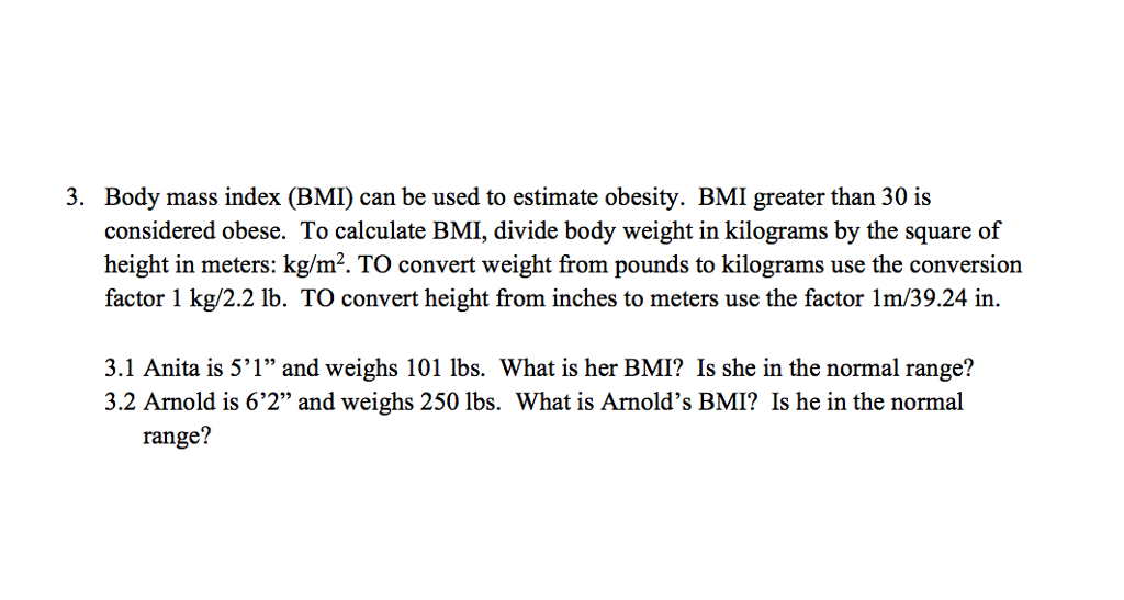 Solved 3 Body Mass Index Bmi Can Be Used To Estimate O