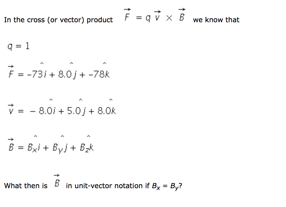 Solved In The Cross Or Vector Product F Q V Times B W Chegg Com