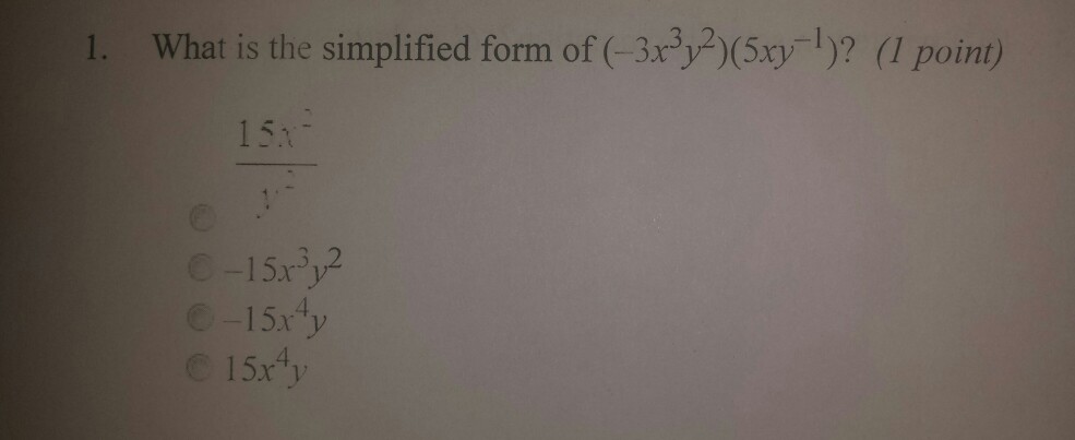 What Is The Simplified Form Of 3x 3y 2 5xy 1 15 Chegg 