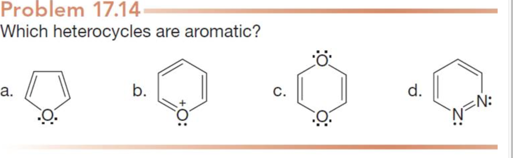 Solved Problem 17.14 Which Heterocycles Are Aromatic? A. B. | Chegg.com Solved Problem 17.14 Which Heterocycles Are Aromatic? A. B. | Chegg.com