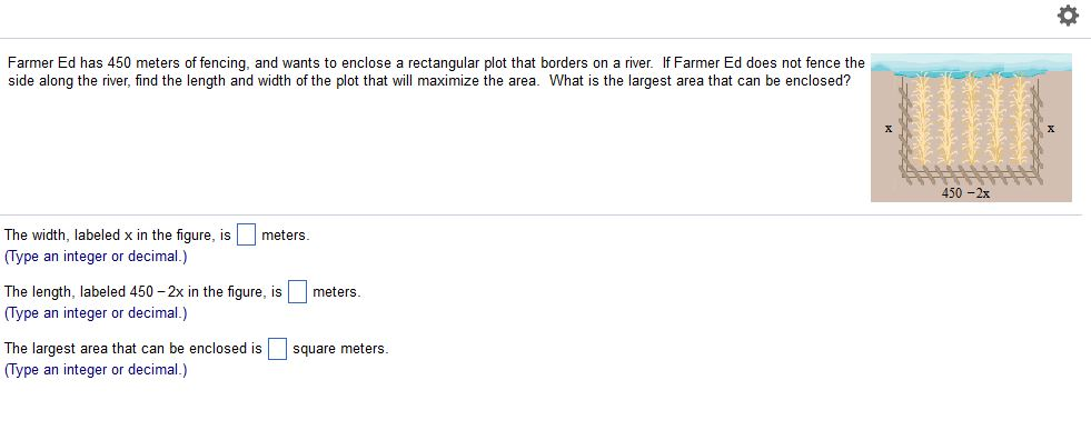 Farmer Ed Has 450 Meters Of Fencing And Wants To Chegg 