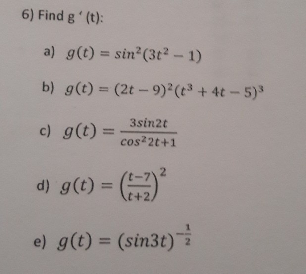 Solved 6 Find G T A G T Sin 3t2 1 B G T 2 Chegg Com