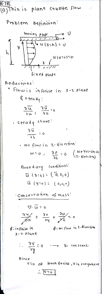 (Q)This is plane Couete flow Problem definihon fix ed plae Dedu chons Flowis in Anite in x-z plane & steady. ?? . Steady sta