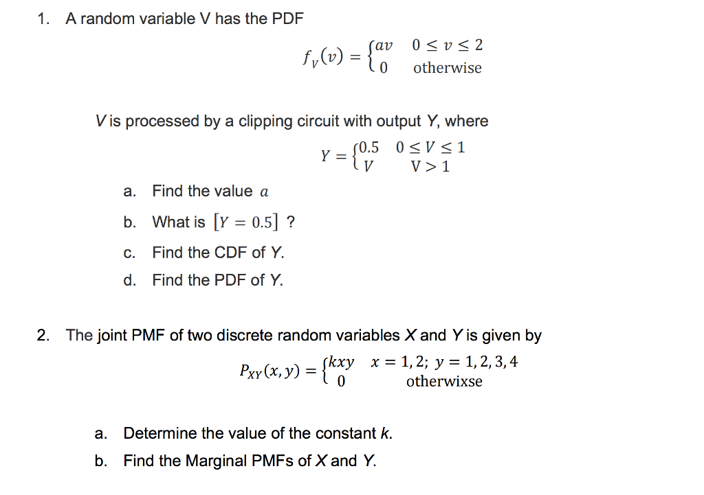 Solved A Random Variable V Has The Pdf F V V Av 0 Le Chegg Com