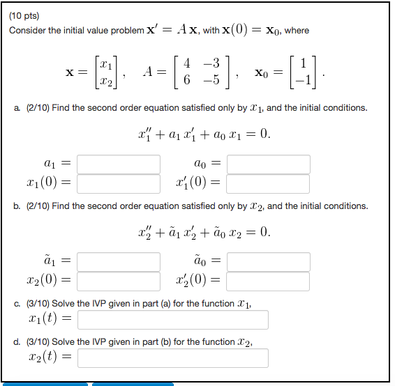 Solved 10 Pts Consider The Initial Value Problem X 4 X W Chegg Com