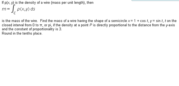 If Rho(x, Y) Is The Density Of A Wire (mass Per Un ... If Rho(x, Y) Is The Density Of A Wire (mass Per Un ...