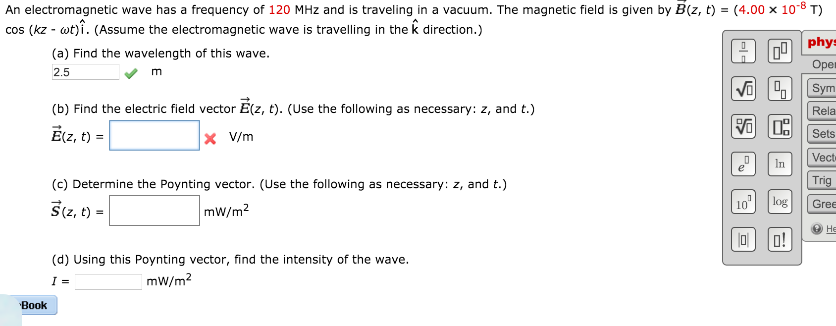 Solved An Electromagnetic Wave Has A Frequency Of 1 Mhz Chegg Com