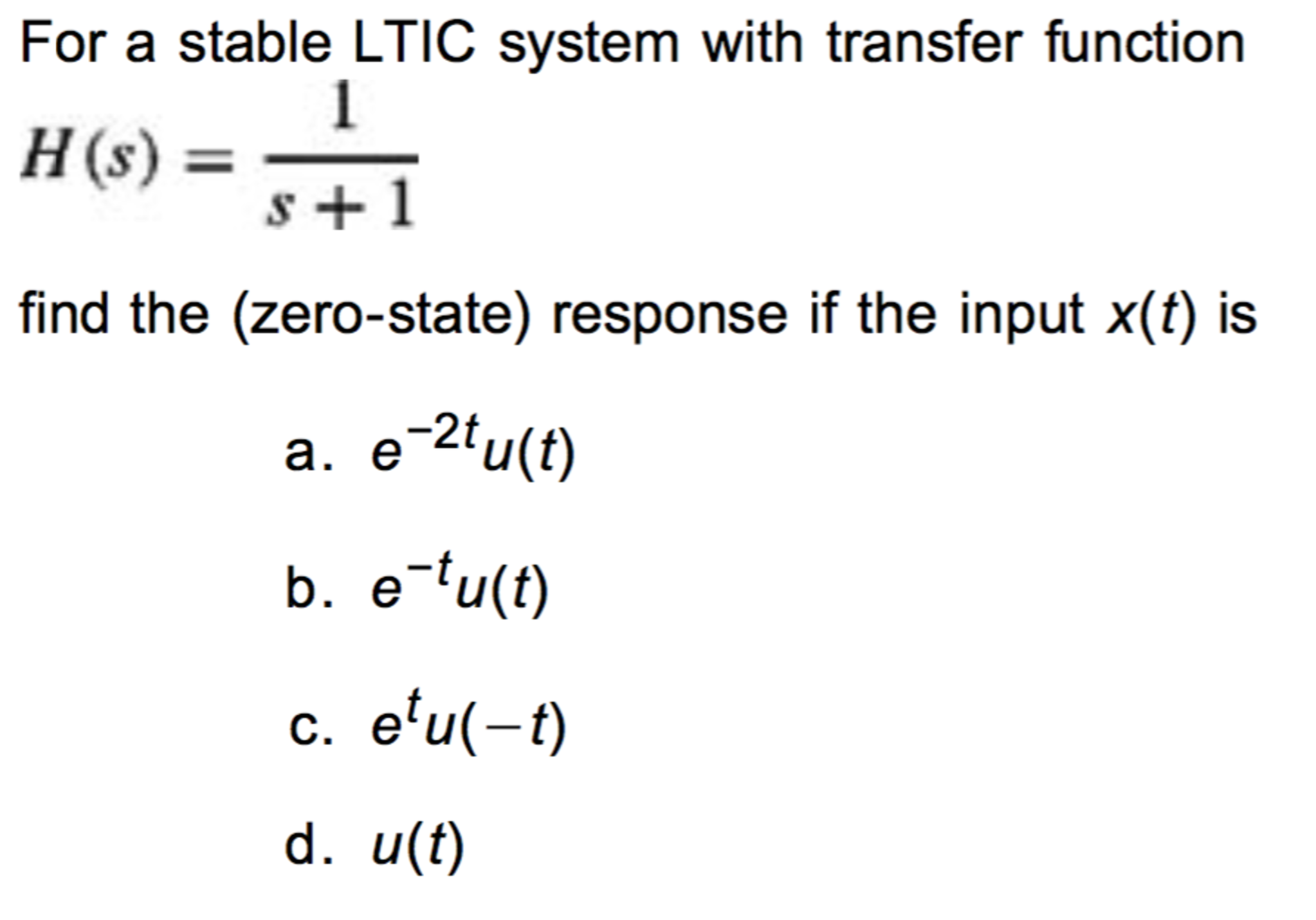 Solved For A Stable Ltic System With Transfer Function H Chegg Com