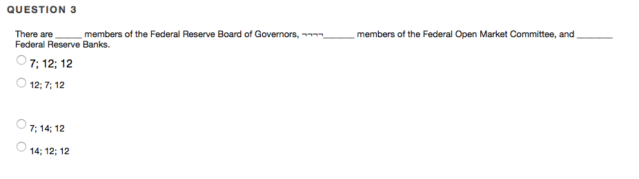 Solved Question 1 The Federal Reserve System Established
