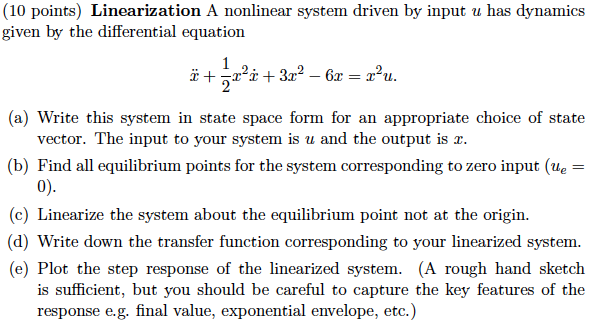 Solved Linearization A Nonlinear System Driven By Input U Chegg Com