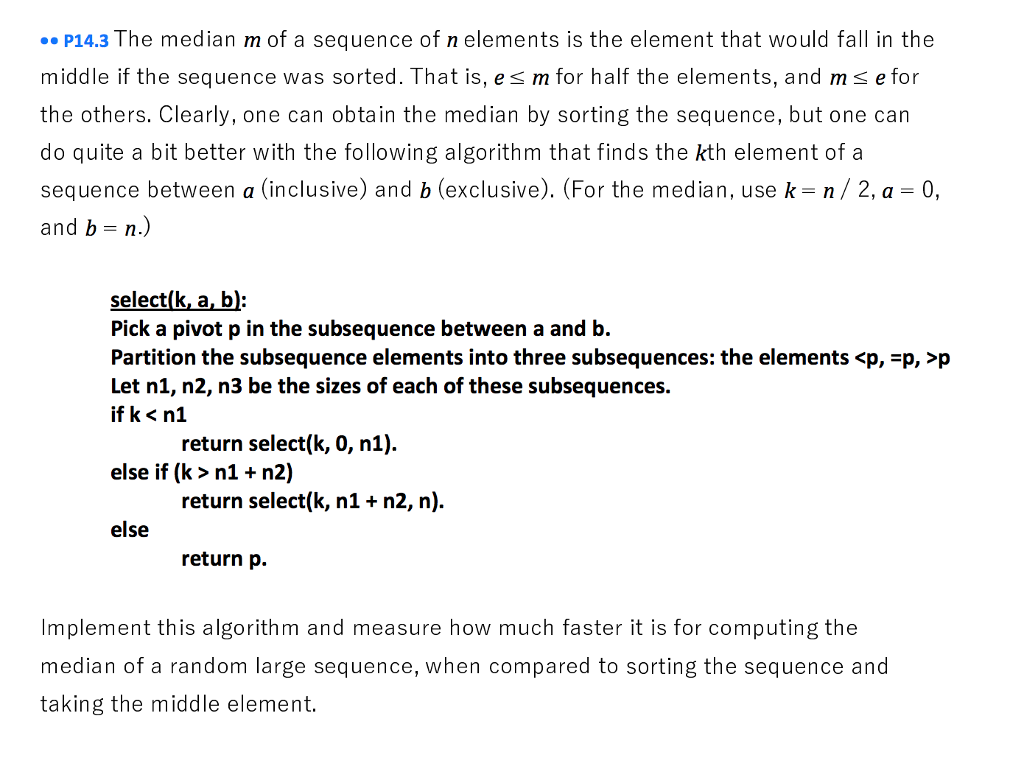 Solved P14 3 The Median M Of A Sequence Of N Elements Is Chegg Com