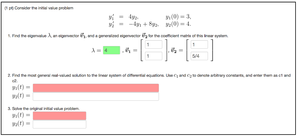 Solved Consider The Initial Value Problem Y 1 4y 2 Y Chegg Com