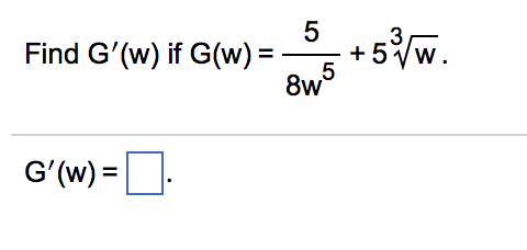 Solved 5 Find G W If G W 5 8w Chegg Com