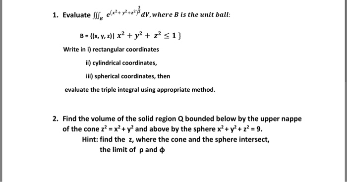 Evaluate Tribleintegral B E X 2 Y 2 Z 2 Chegg Com