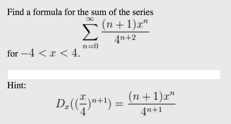 Solved Find A Formula For The Sum Of The Series Chegg Com