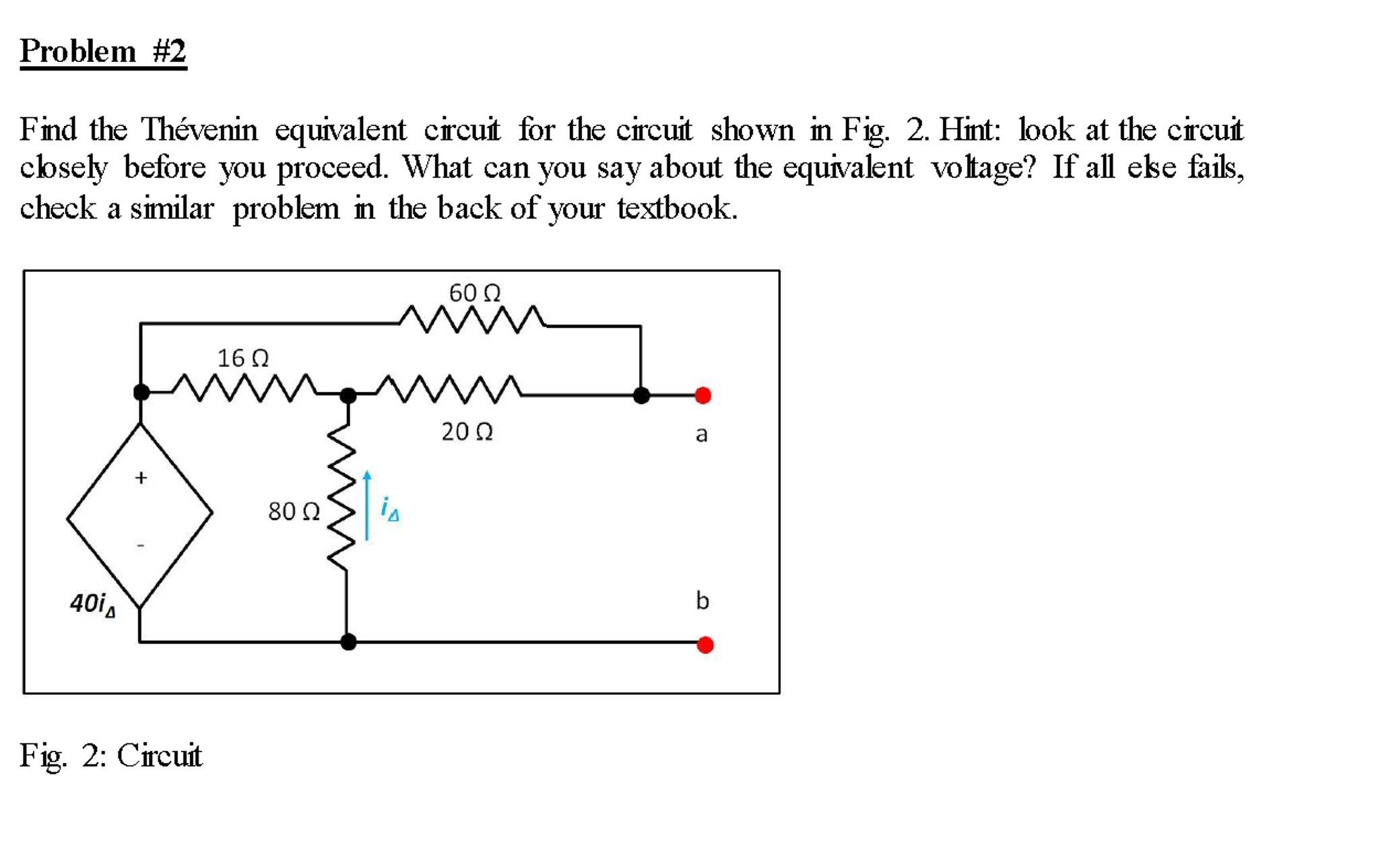 Solved: Find The Thevenin Equivalent Circuit For The Circu... | Chegg.com