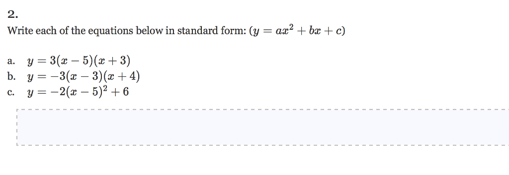 Solved 2 Write Each Of The Equations Below In Standard F Chegg Com