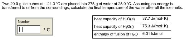 Two 20 0 G Ice Cubes At 21 0 C Are Placed Into 275 Chegg 