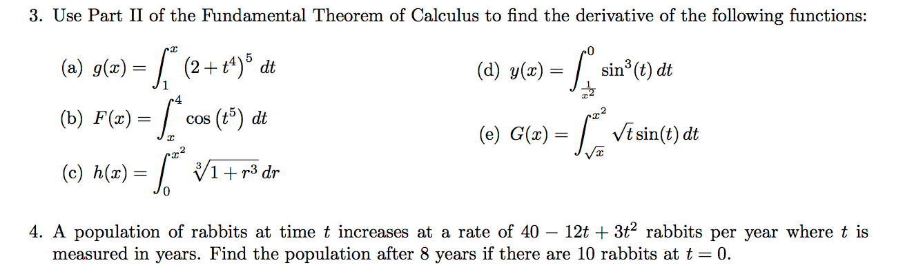 Solved Use Part Ii Of The Fundamental Theorem Of Calculus Chegg Com