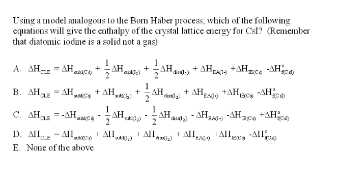 Solved Using A Model Analogous To The Born Haber Process