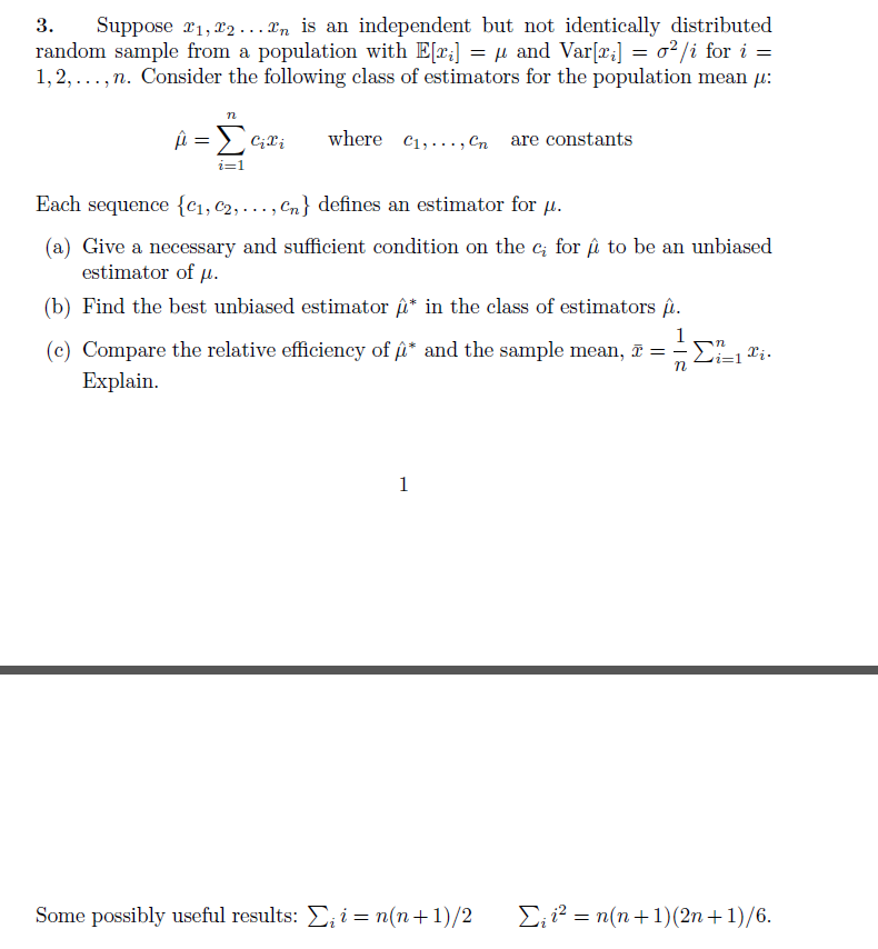 Solved Suppose X 1 X 2 X N Is An Independent But Not Id Chegg Com