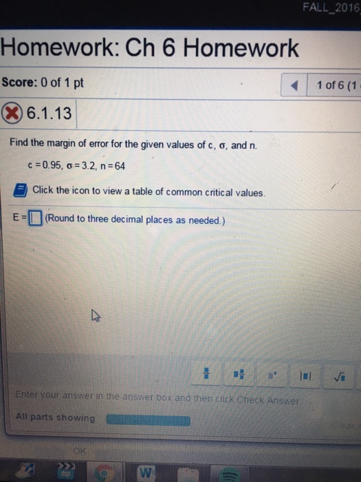 Solved Find The Margin Of Error For The Given Values Of C Chegg Com