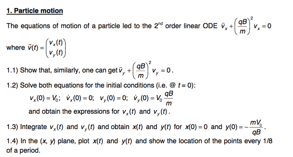 Solved Particle Motion The Equations Of Motion Of A Parti Chegg Com